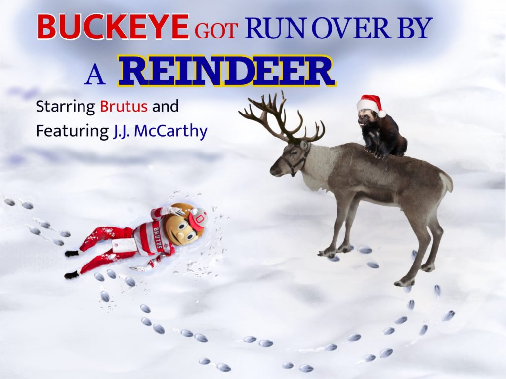 Movie poster Buckeye got Run Over by a Reindeer